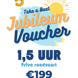 Jubileumrondvaart 1,5 uur – Take a Boat 5 jaar